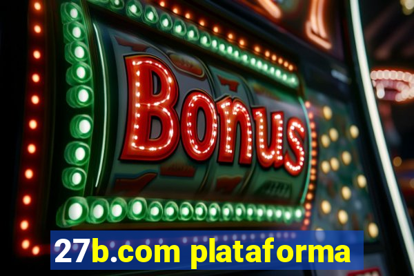 27b.com plataforma